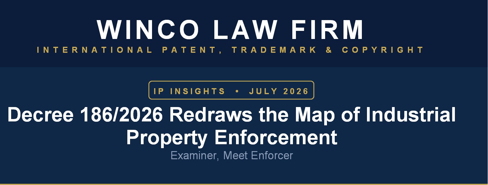 Newsletter July 2026 Decree 186 2026 Redraws The Map Of Industrial New Letter June 2026 